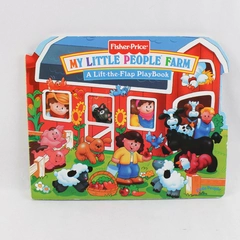 Fisher Price My Little People Farm A Lift-the-Flap Playbook 1998 Hardcover