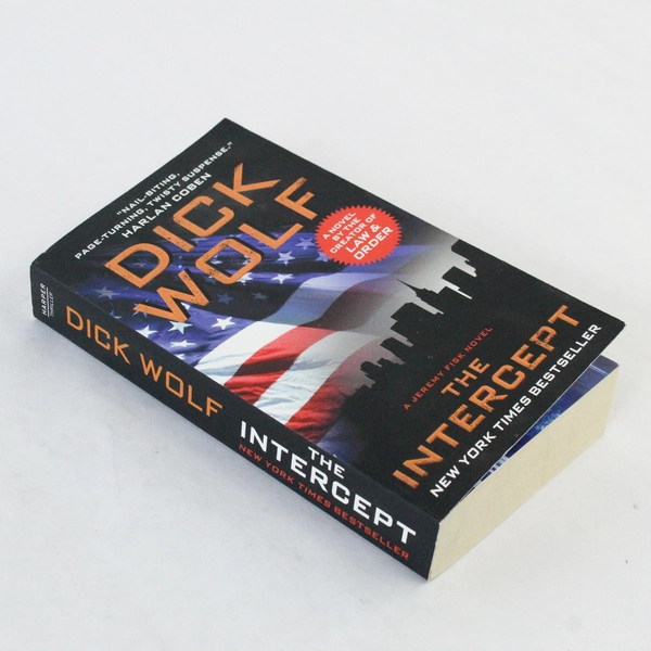 Jeremy Fisk Novels: The Intercept by Dick Wolf, 2013 HarperCollins PB