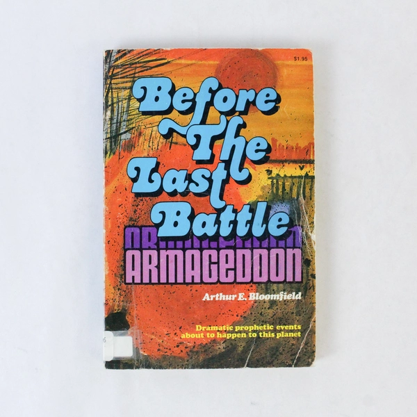 Before The Last Battle Armageddon 1971 Arthur Bloomfield Ex Libris PB