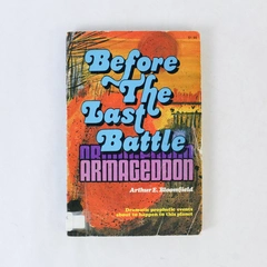 Before The Last Battle Armageddon 1971 Arthur Bloomfield Ex Libris PB