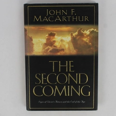 The Second Coming by John F MacArthur 1999 Hardcover Dust Jacket 1st Edition