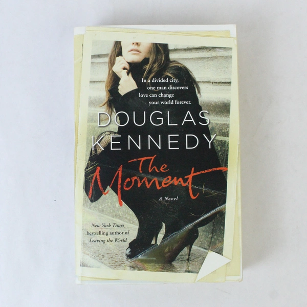 The Moment by Douglas Kennedy 2011 Paperback Atria Books