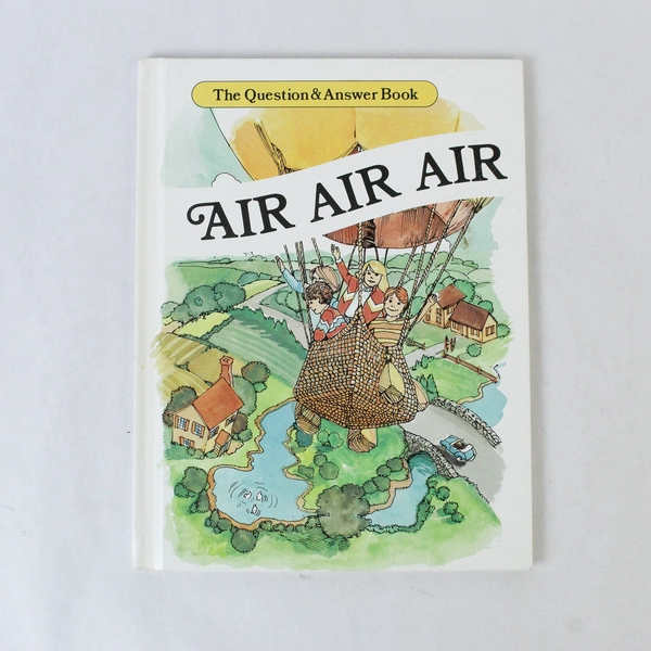 The Question & Answer Book: Air Air Air by Lawrence Jefferies, 1983 HC