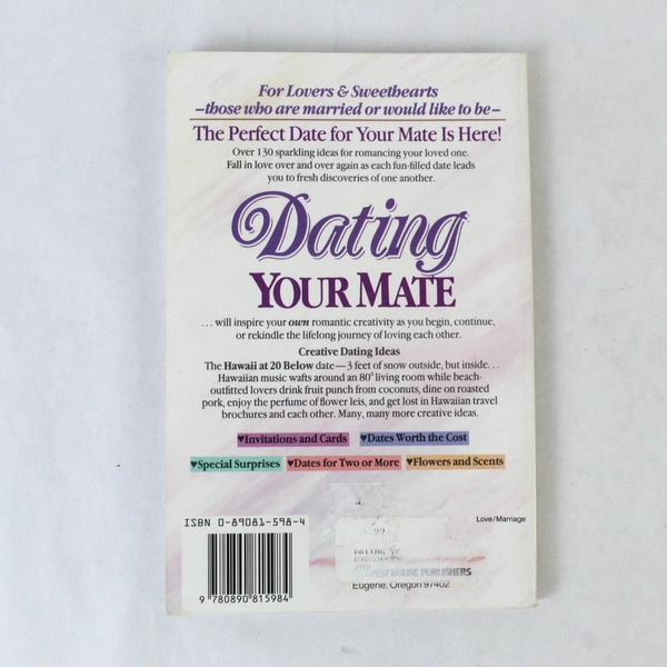 Dating Your Mate by Rick Bundschuh & Dave Gilbert 1987 Paperback