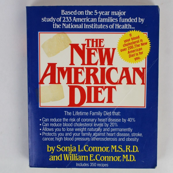 The New American Diet by Sonja L and William E Connor 1989 Paperback