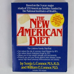 The New American Diet by Sonja L and William E Connor 1989 Paperback
