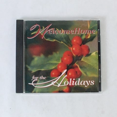 Welcome Home for the Holidays CD 2001 HolidayFaves - Good Condition