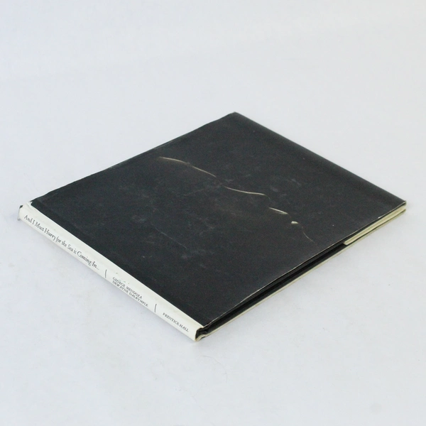 And I Must Hurry For The Sea Is Coming In George Mendoza 1st Ed Prentice-Hall HC