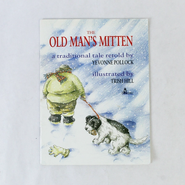 The Old Man's Mitten by Yevonne Pollock 1994 Paperback - Good Condition