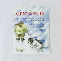 The Old Man's Mitten by Yevonne Pollock 1994 Paperback - Good Condition