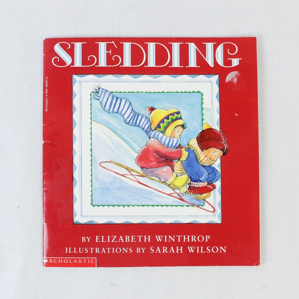 Sledding by Elizabeth Winthrop, Illustrated by Sarah Wilson, 1989 Paperback
