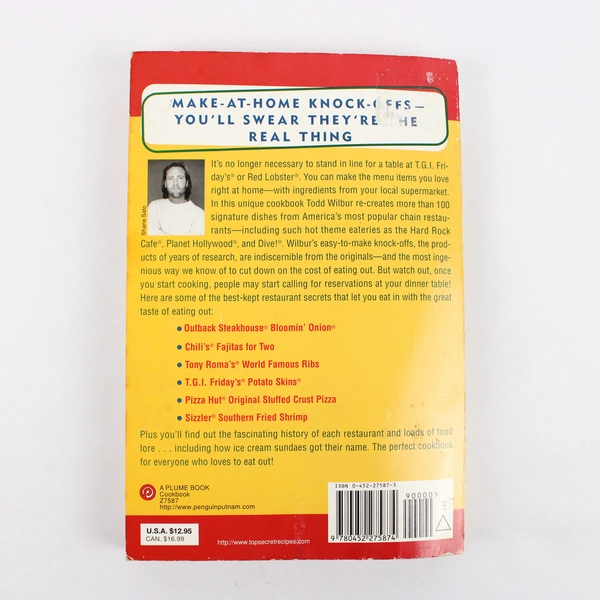 Top Secret Restaurant Recipes by Todd Wilbur Creating Clones 1997 Paperback