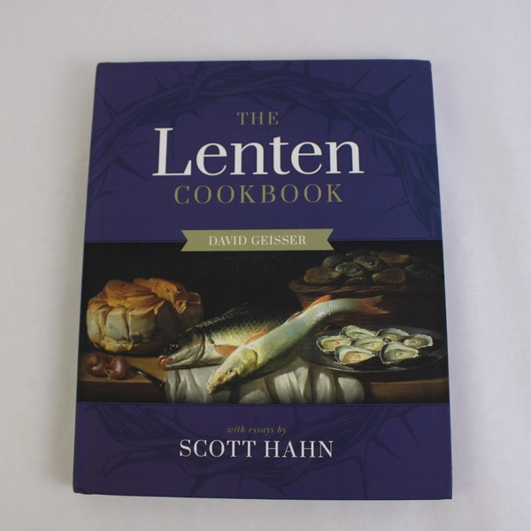 The Lenten Cookbook by David Geisser 2021 Hardcover