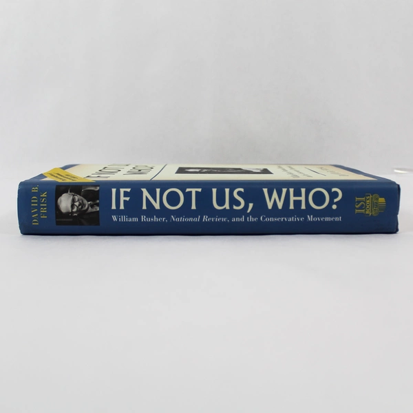 If Not Us Who? by David B. Frisk 2012 Hardcover w/Dust Jacket - Stain