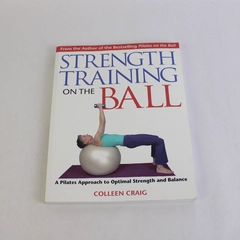 Strength Training on the Ball Colleen Craig 2005 Trade Paperback
