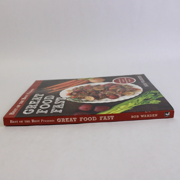 Best of the Best Presents Great Food Fast Bob Warden Christian Stella 2015 PB