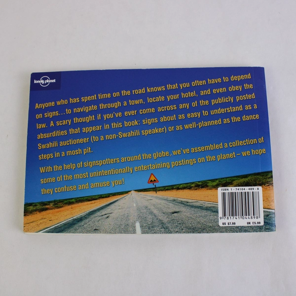 Signspotting: The World's Most Absurd Signs by Doug Lansky 2005 Paperback