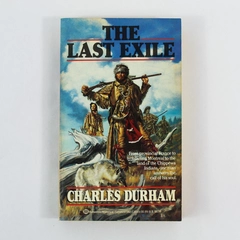 The Last Exile by Charles Durham 1989 Paperback Novel - Good Condition