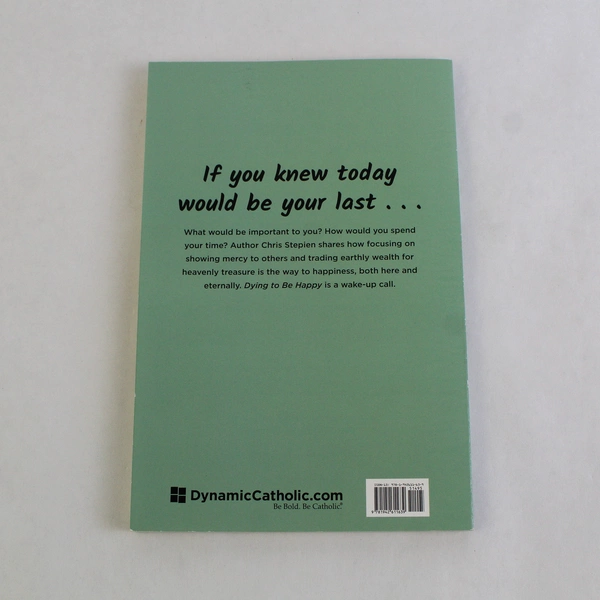 Dying to Be Happy by Chris Stepien 2016 Hardcover Discover Truth Life