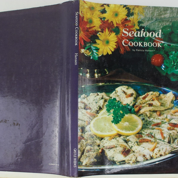 Patricia Hansen Seafood Cookbook 1980 First Edition Hardcover