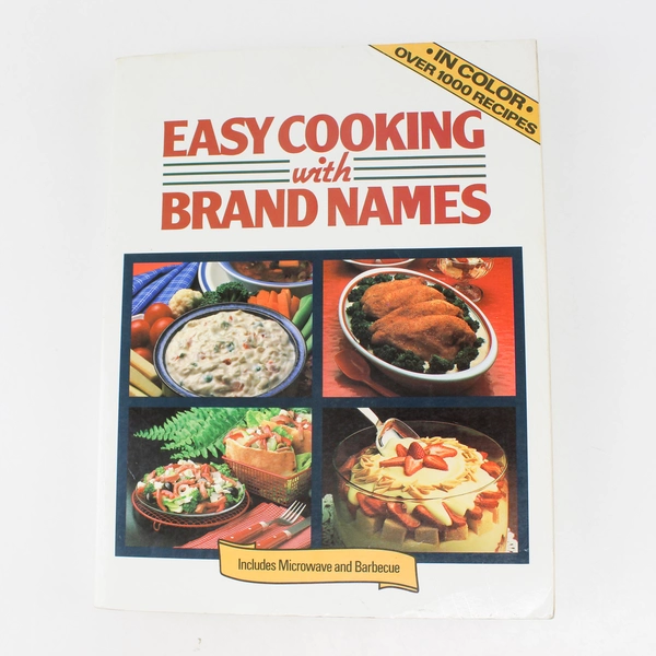 Easy Cooking with Brand Names by Lorraine Greey 1987 Paperback
