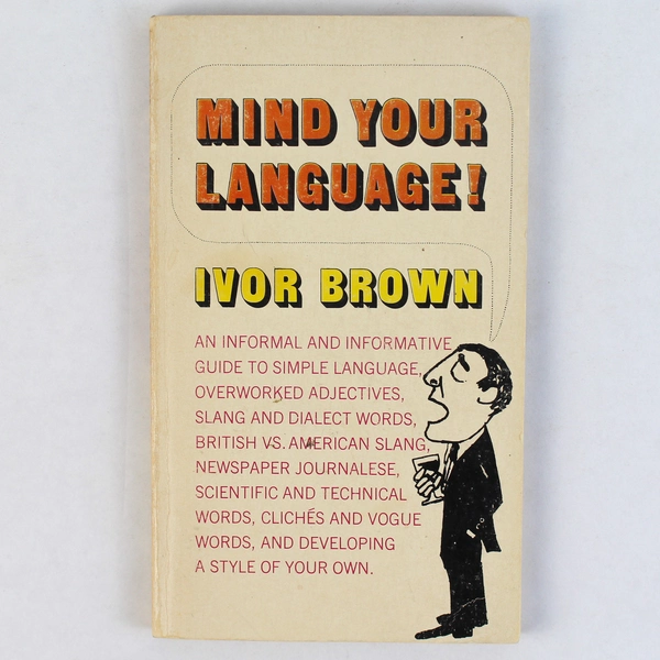 Mind Your Language by Ivor Brown 1967 Capricorn Books Paperback
