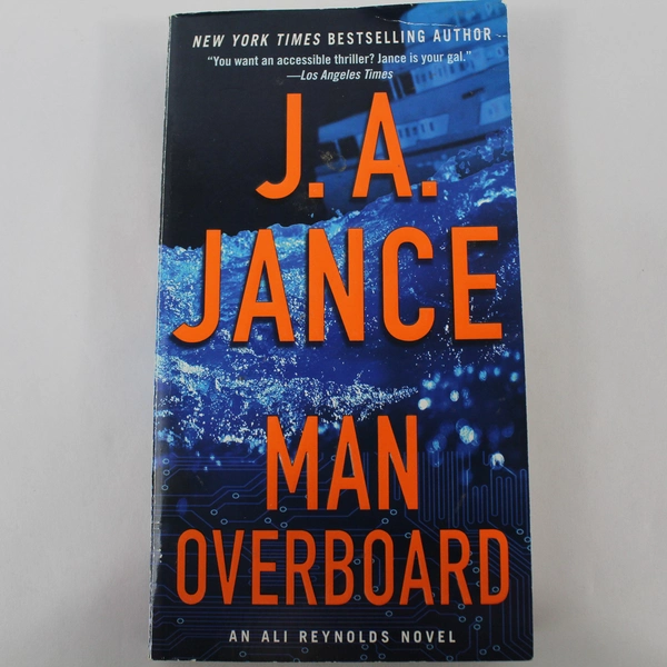 J.A. Jance Man Overboard: Ali Reynolds Novel Paperback 2018 - Pre-owned