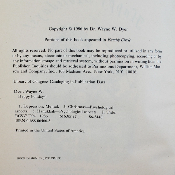 Happy Holidays by Dr. Wayne W. Dyer 1986 William Morrow And Company PB