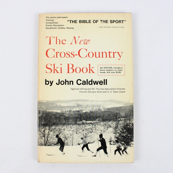 The New Cross-Country Ski Book by John Caldwell 1973 Paperback 4th Edition