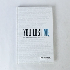 You Lost Me by David Kinnaman & Aly Hawkins 2011 Hardcover Faith Book