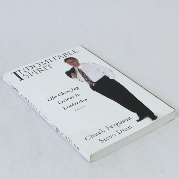 Indomitable Spirit Signed Paperback by Chuck Ferguson & Steve Duin 2004