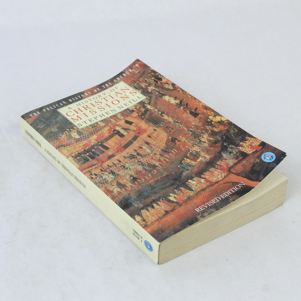 A History of Christian Missions by Stephen Neill 1987 Paperback Used