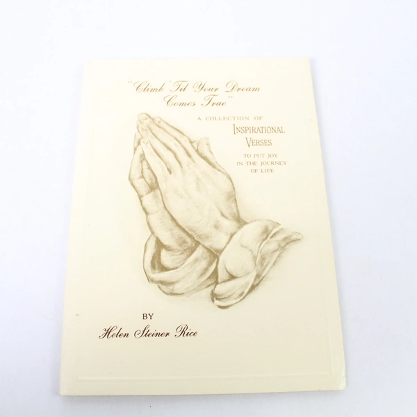 Vintage 1964 Climb Til Your Dream Comes True by Helen Steiner Rice First Edition