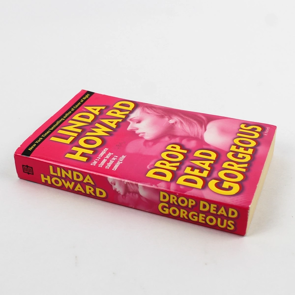 Drop Dead Gorgeous: A Novel by Linda Howard Paperback 2006