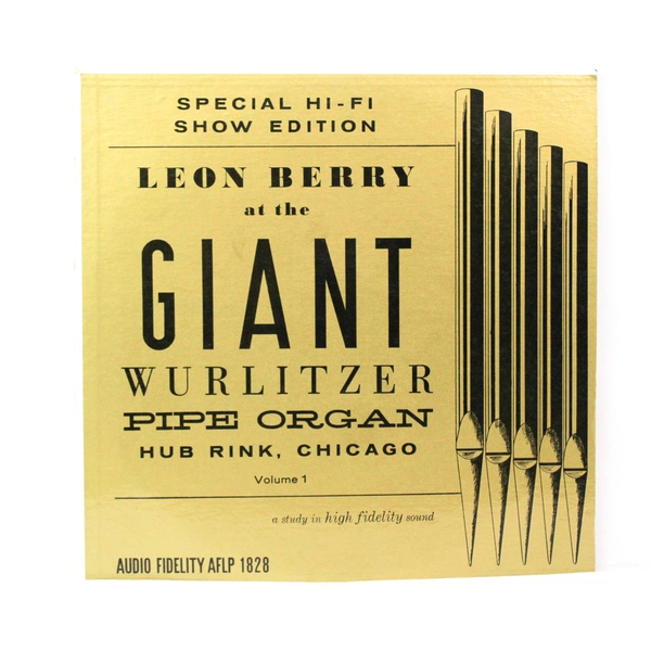 Leon Berry Vinyl Record at the Giant Wurlitzer Pipe Organ Volume 1