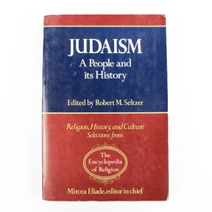 Judaism: A People and its History Selections from The Encyclopedia of Religion