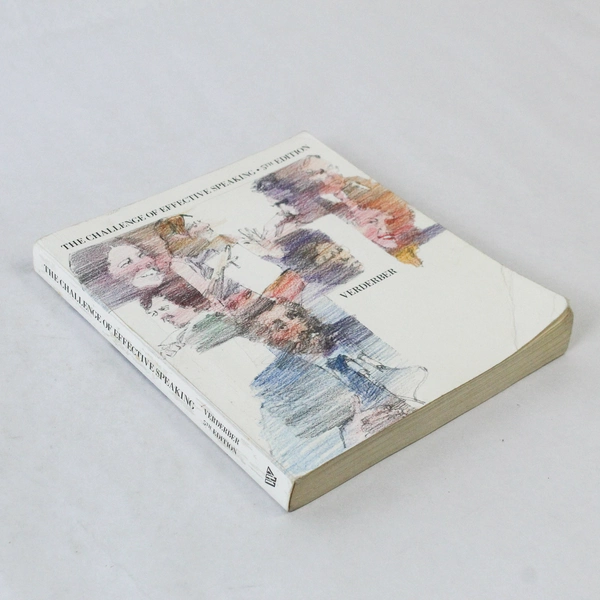 The Challenge of Effective Speaking 1982 Paperback by Rudolph F. Verderber