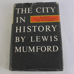 The City In History by Lewis Mumford 1961 Hardcover First Edition