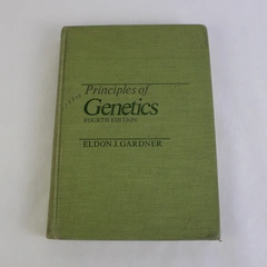 Principles of Genetics by Eldon J Gardner 4th Edition 1972 Hardcover
