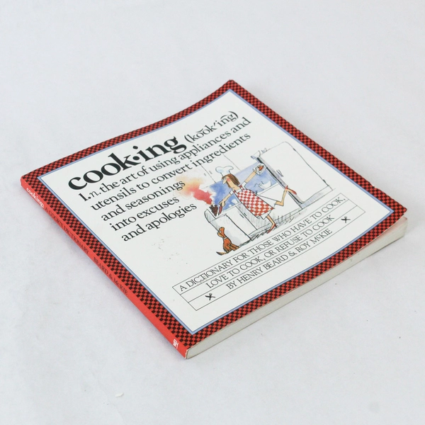 Cooking: A Cook's Dictionary by Henry Beard & Roy McKie 1985 Paperback