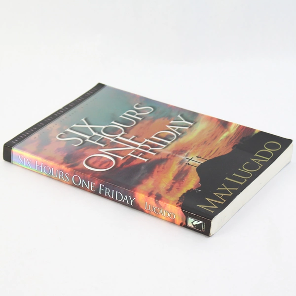 Six Hours One Friday by Max Lucado 1989 Multnomah Publishers Paperback