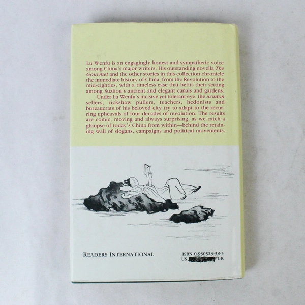 The Gourmet & Other Stories of Modern China by Lu Wenfu Hardcover Book