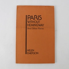 Paris Without Hemingway: & Other Places By Helen Emerson (Singed, Paperback)