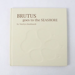 Brutus Goes to the Seashore by Barry Gifford (2006, Hardcover, Signed)