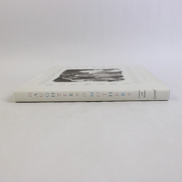 Daughters & Mothers by Jayne Wexler & Lauren Cowen 1997 Hardcover Dust Jacket