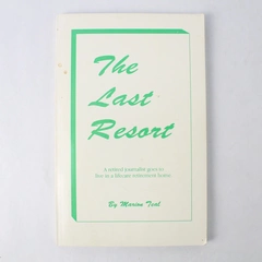 The Last Resort By Marion Teal (Signed, Paperback)