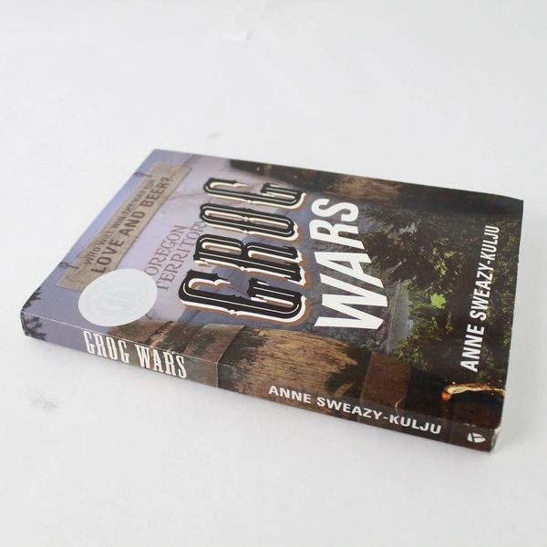 Grog Wars by Anne Sweazy-Kulju 2014 Paperback Historical Fiction Signed