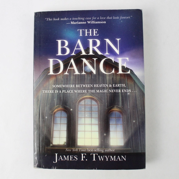 The Barn Dance by James F. Twyman (2010, Uk-B Format Paperback)