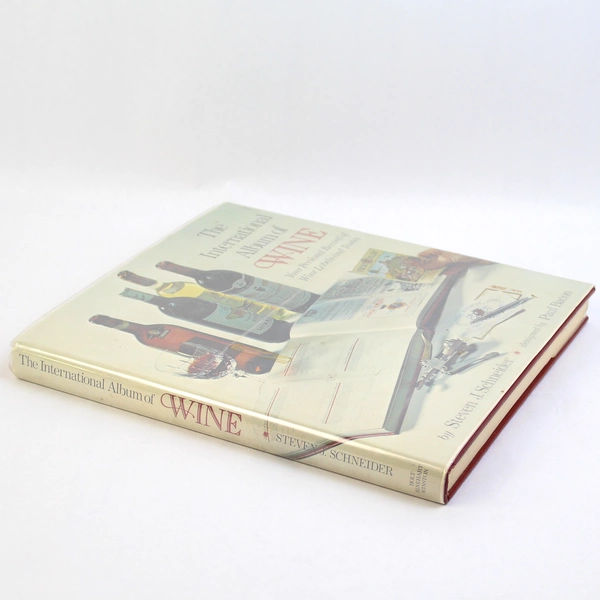 The International Album Of Wine by Steven J Schneider 1977 Hardcover Dust Jacket