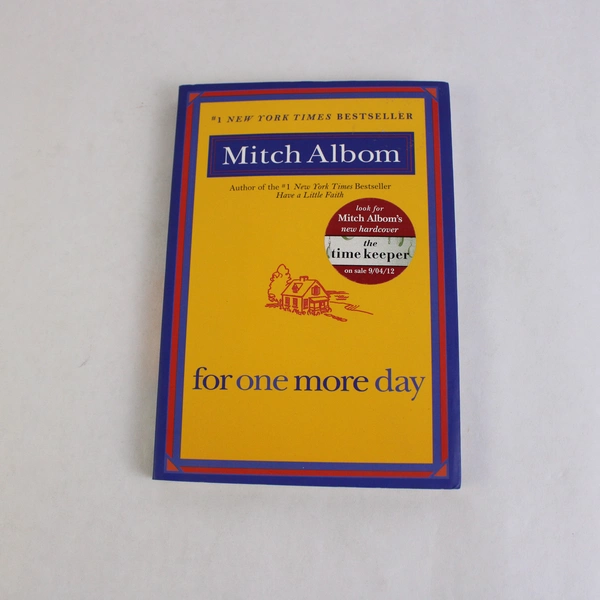 For One More Day by Mitch Albom 2006 Paperback Novel 1st Edition